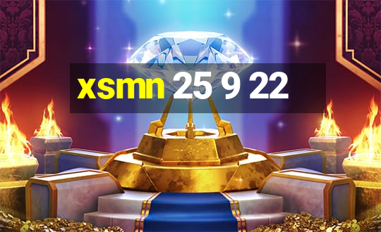 xsmn 25 9 22