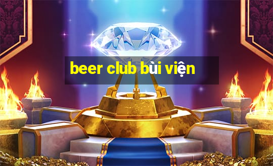 beer club bùi viện