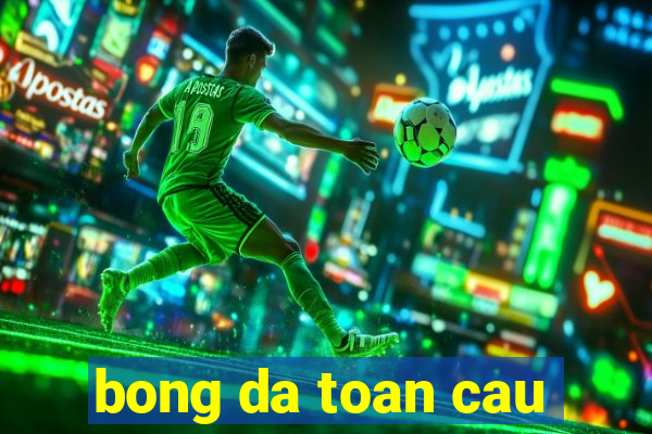 bong da toan cau