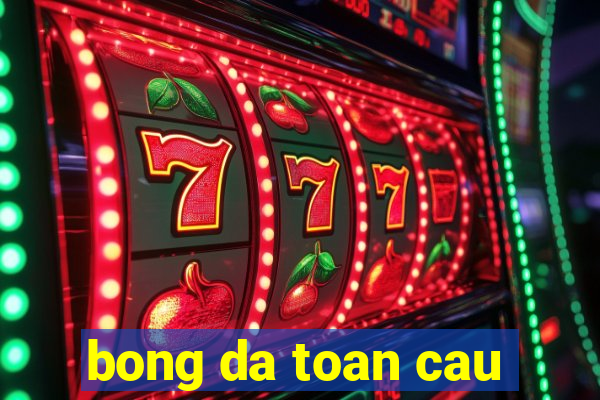 bong da toan cau