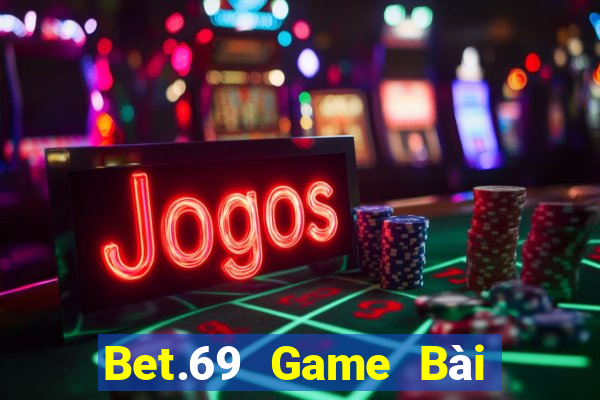 Bet.69 Game Bài Poker Online