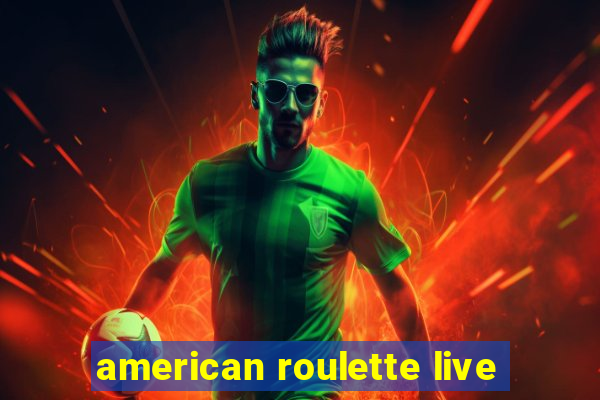 american roulette live