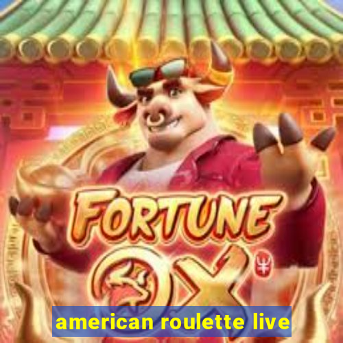 american roulette live