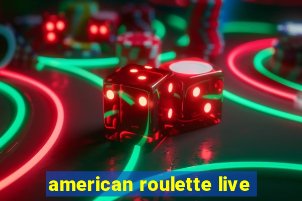 american roulette live