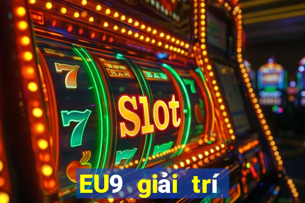 EU9 giải trí Đăng nhập