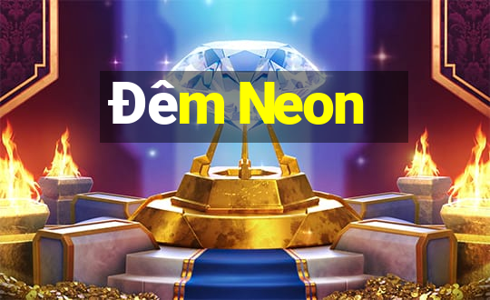 Đêm Neon