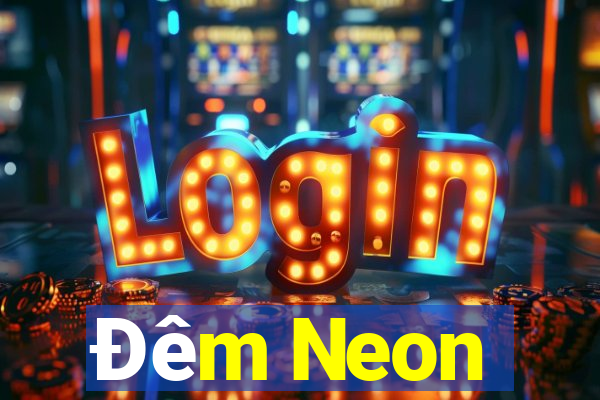 Đêm Neon