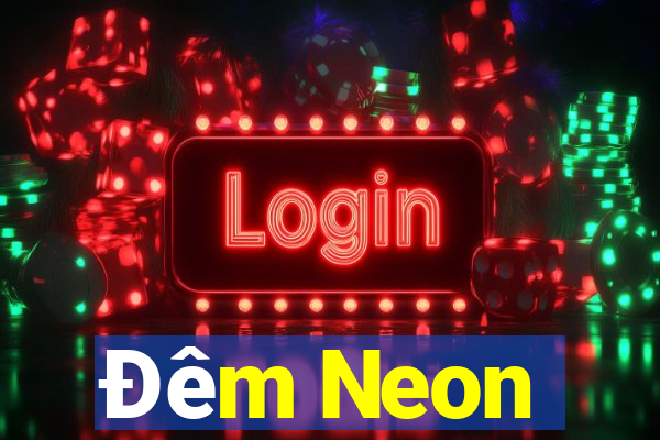 Đêm Neon