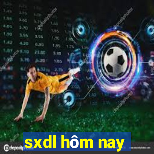 sxdl hôm nay