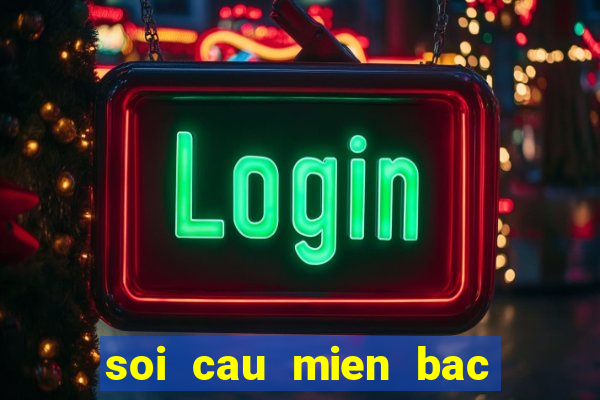 soi cau mien bac hom nay