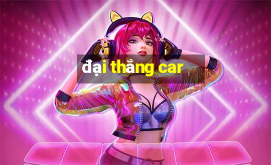 đại thắng car