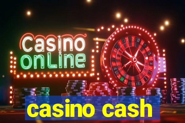 casino cash