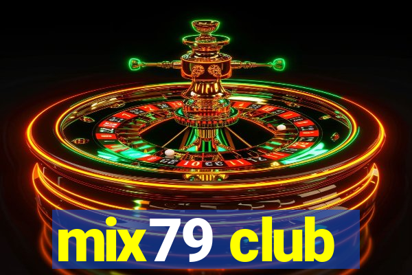 mix79 club