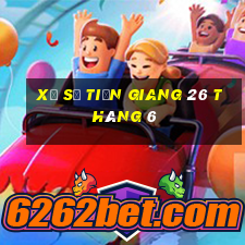 xổ số tiền giang 26 tháng 6