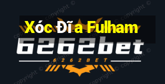 Xóc Đĩa Fulham