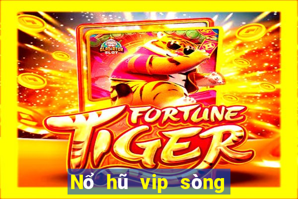 Nổ hũ vip sòng bài trực tuyến