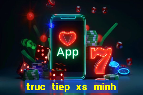 truc tiep xs minh ngoc mb