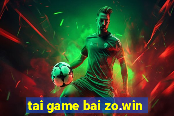 tai game bai zo.win