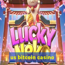 us bitcoin casino