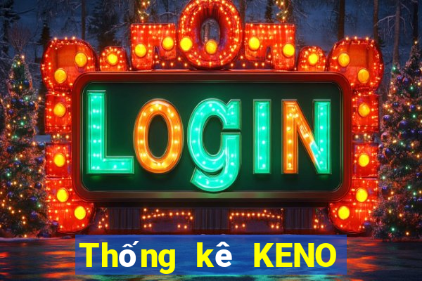 Thống kê KENO thứ Ba