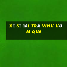 xổ số đài trà vinh hôm qua