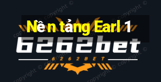 Nền tảng Earl 1