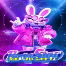 Bum68.Vip Game Bài Tặng Tiền