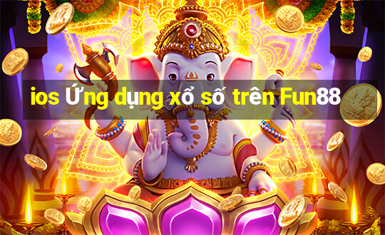 ios Ứng dụng xổ số trên Fun88