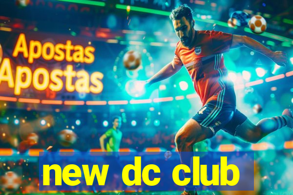 new dc club