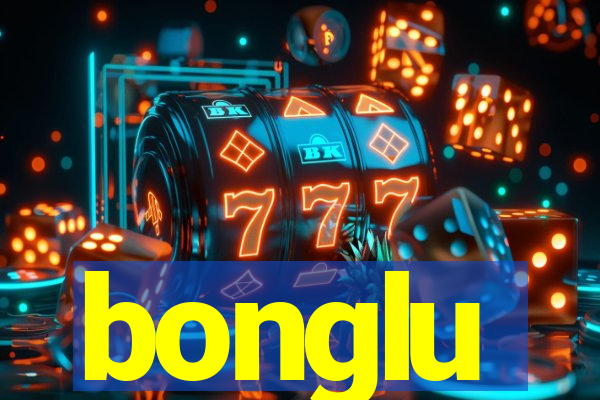 bonglu