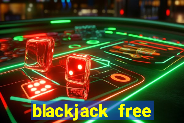 blackjack free online unblocked