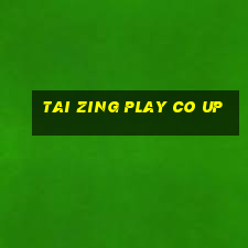 tai zing play co up