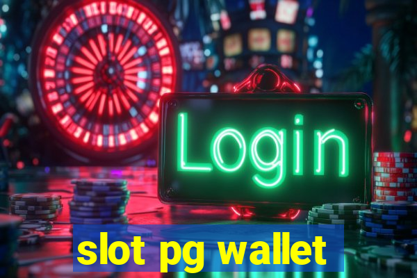 slot pg wallet