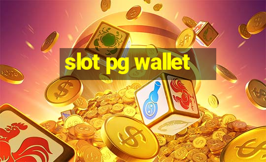 slot pg wallet