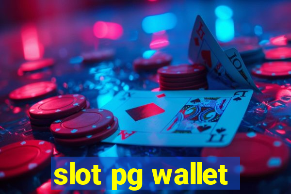 slot pg wallet