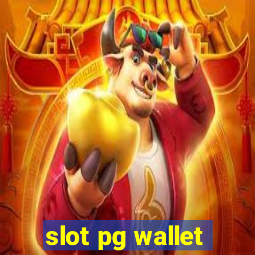 slot pg wallet