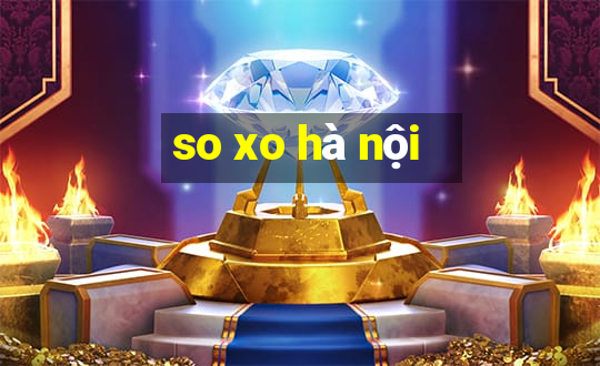 so xo hà nội