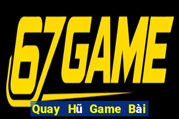 Quay Hũ Game Bài Ông Trùm Poker