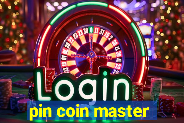 pin coin master