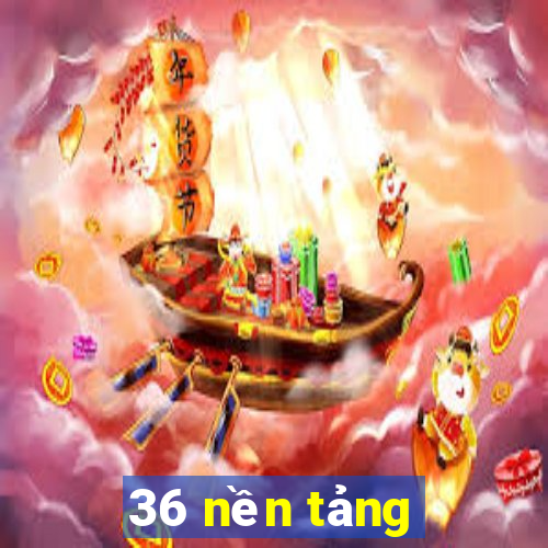 36 nền tảng