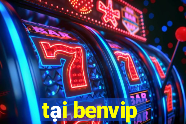 tai benvip