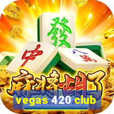 vegas 420 club