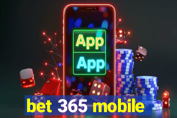 bet 365 mobile