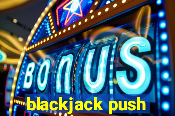 blackjack push