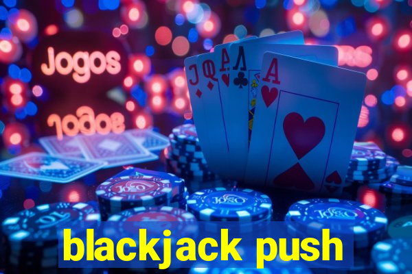 blackjack push