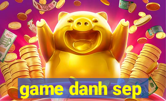 game danh sep