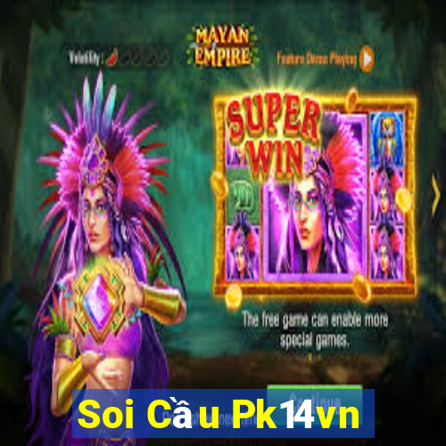 Soi Cầu Pk14vn