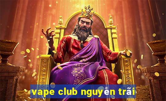 vape club nguyễn trãi