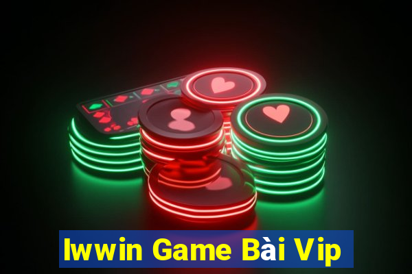 Iwwin Game Bài Vip