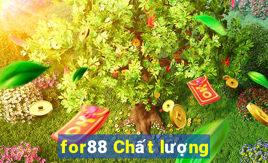 for88 Chất lượng